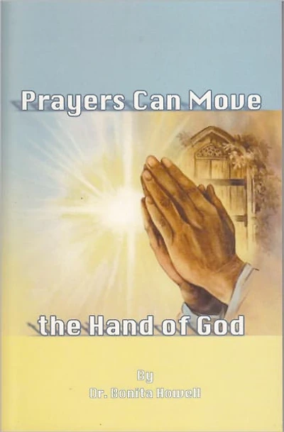Prayers Can Move the Hand of God