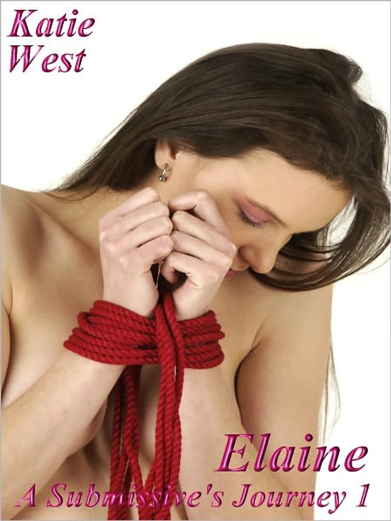 Elaine - A Submissive's Journey - Part 1