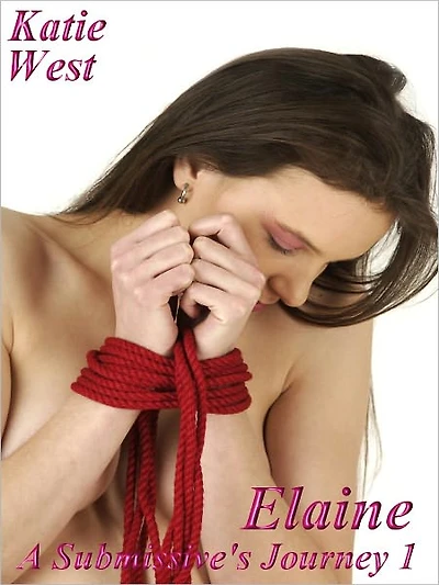 Elaine - A Submissive's Journey - Part 1