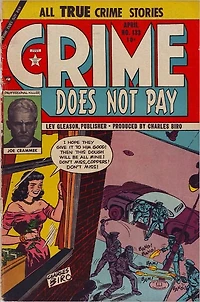 Crime Does Not Pay Number 133 Crime Comic Book