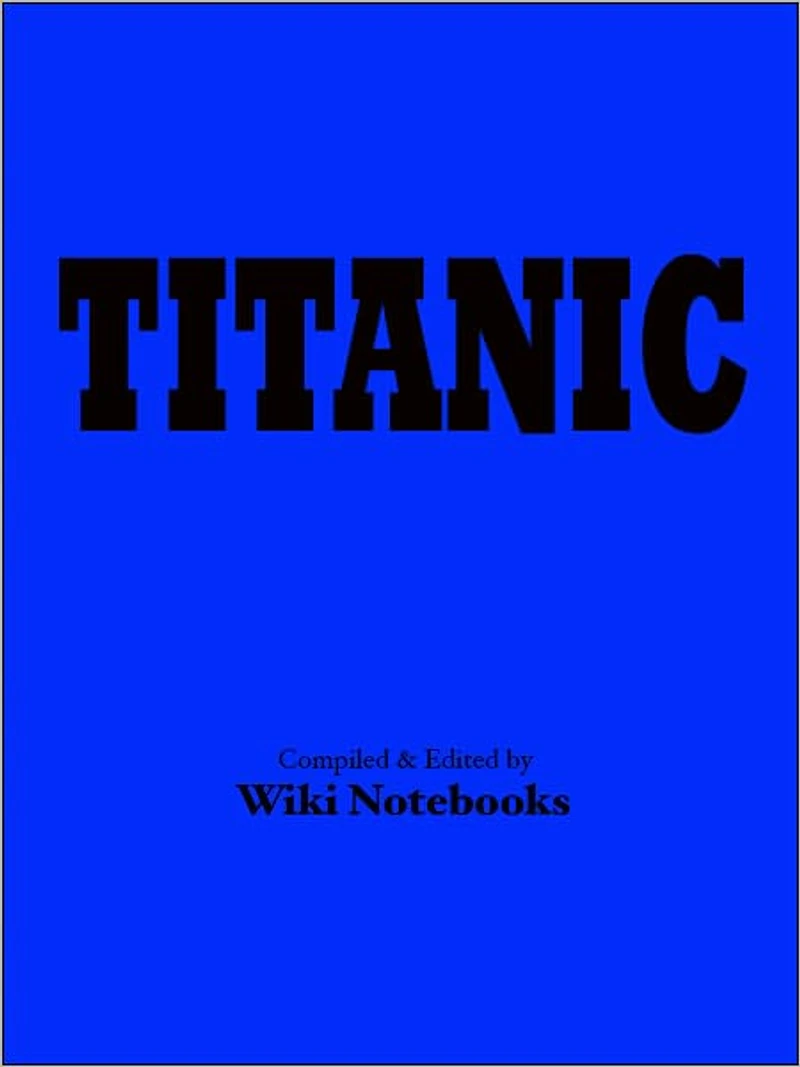 Titanic: Wiki Notebook
