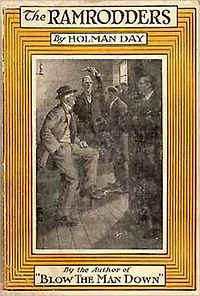 The Ramrodders: A Fiction and Literature, Politics, Romance Classic By Holman Day! AAA+++