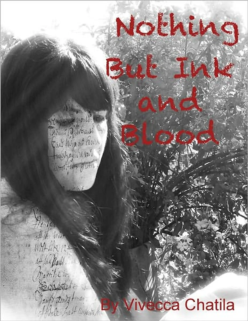 Nothing But Ink and Blood