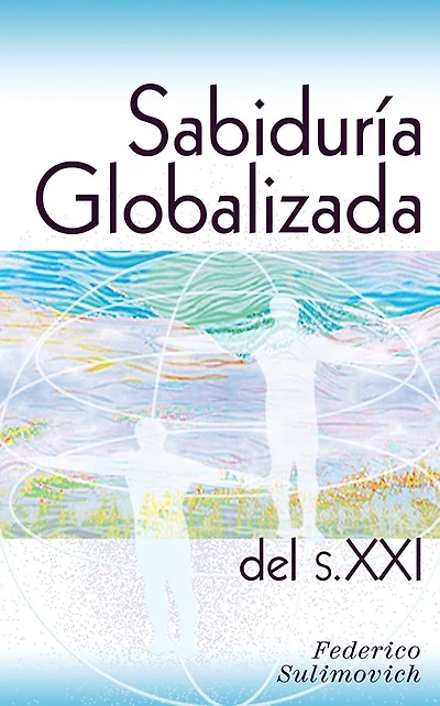 Sabiduria Globalizada del sXXI