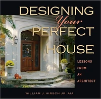 Designing Your Perfect House: Lessons from an Architect