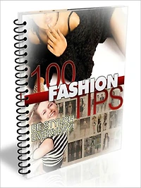 100 Fashion Tips - Be Stylish Everyday
