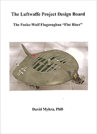 The Focke-Wulf Flugzeugbau "Flat Riser"