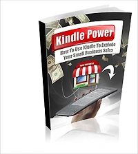 Kindle Power Using Kindle to Promote Your Offline Business!