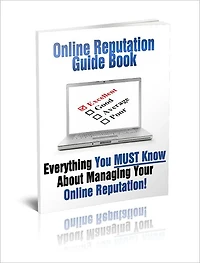 Online Reputation Guide Book Everything You Must Know About Managing Your Online Reputation