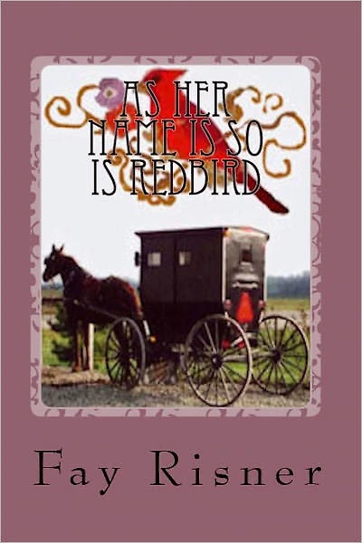 As Her Name Is So Redbird