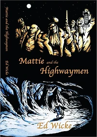 Mattie and the Highwaymen