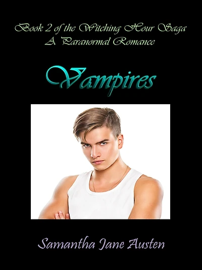 Vampires (The Witching Hour Saga, Book 2)