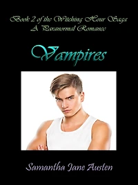 Vampires (The Witching Hour Saga, Book 2)