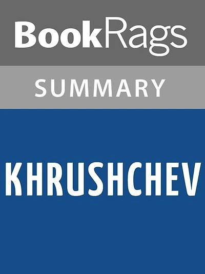 Khrushchev by William Taubman l Summary & Study Guide