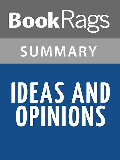 Ideas and Opinions by Albert Einstein l Summary & Study Guide
