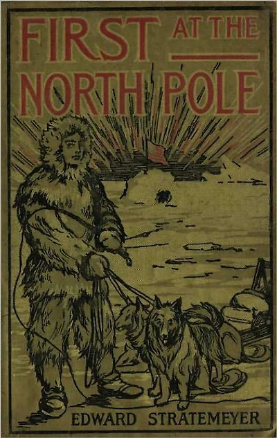 First at the North Pole or Two Boys in the Arctic Circle