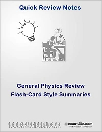General Physics Review (Flash-Card Style Summaries)