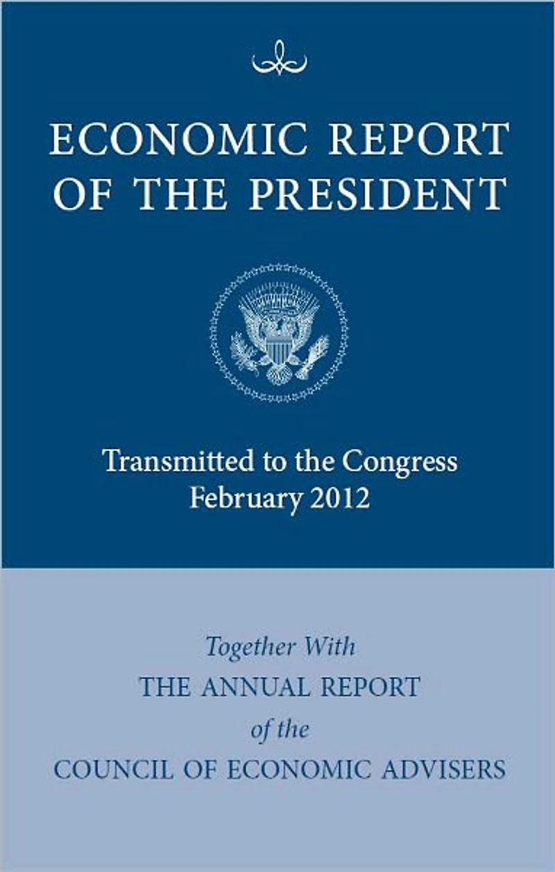 Economic Report of the President 2012