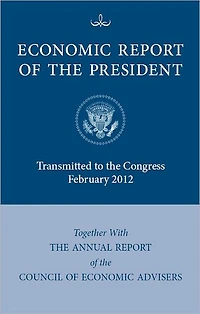 Economic Report of the President 2012