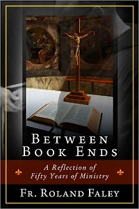 Between Book Ends: A Reflection of Fifty Years of Ministry