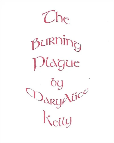 The Burning Plague