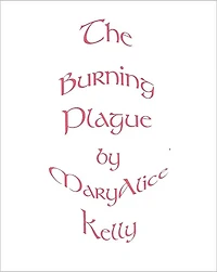 The Burning Plague