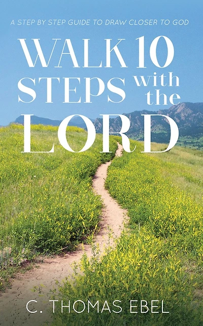 Walk Ten Steps With The Lord