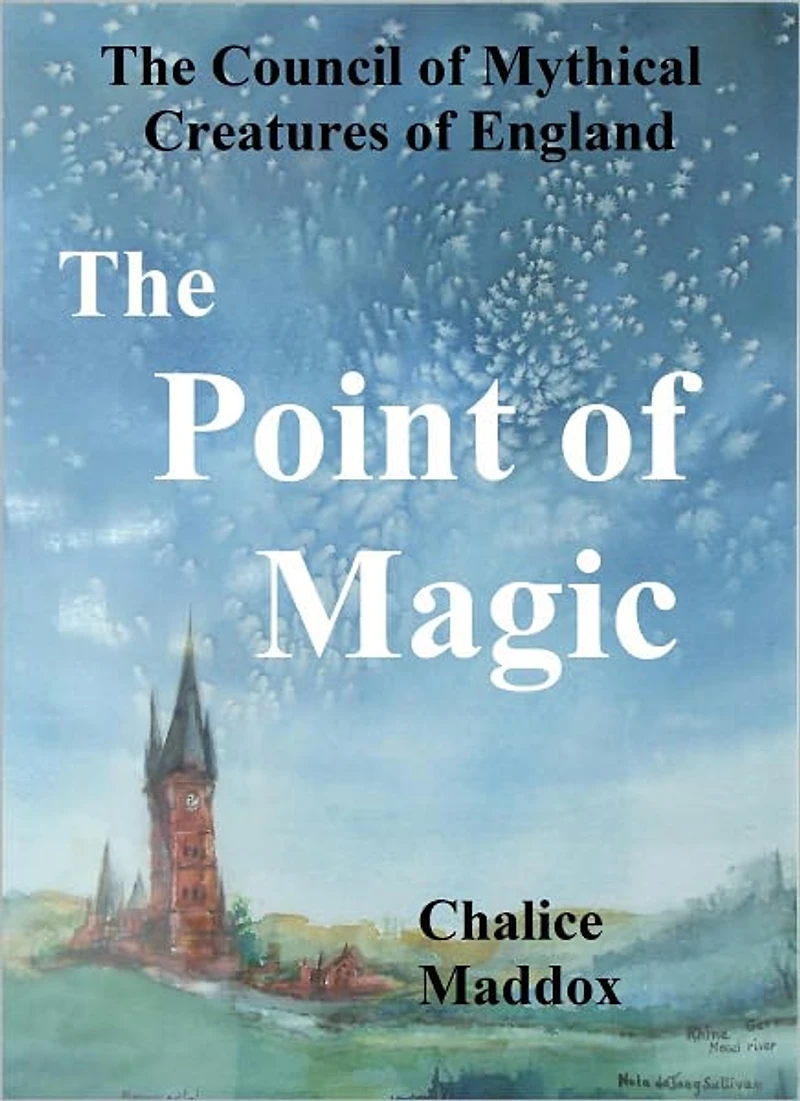 The Point of Magic: The Council of Mythical Creatures of England