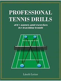 Professional Tennis Drills: 400+ Games and Exercises for Teaching Tennis