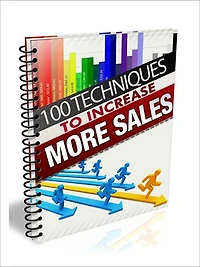 100 Techniques to Increase Sales