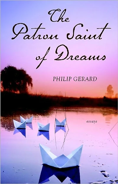The Patron Saint of Dreams & Other Essays