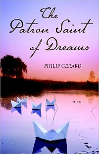 The Patron Saint of Dreams & Other Essays