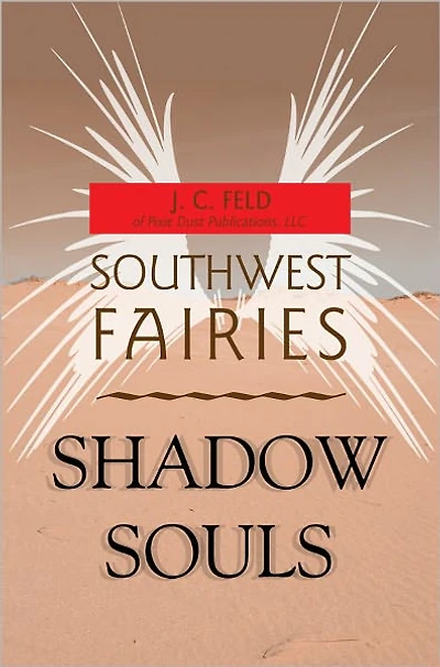 Southwest Fairies: Shadow Souls