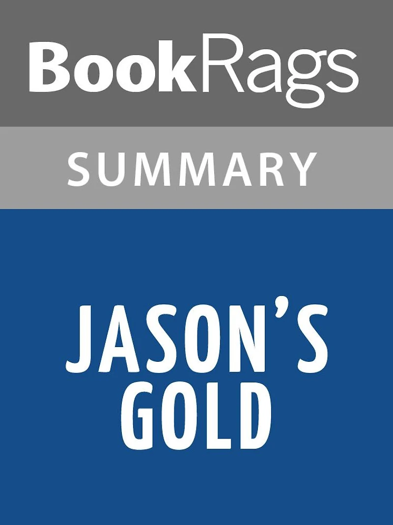 Jason's Gold by Will Hobbs l Summary & Study Guide