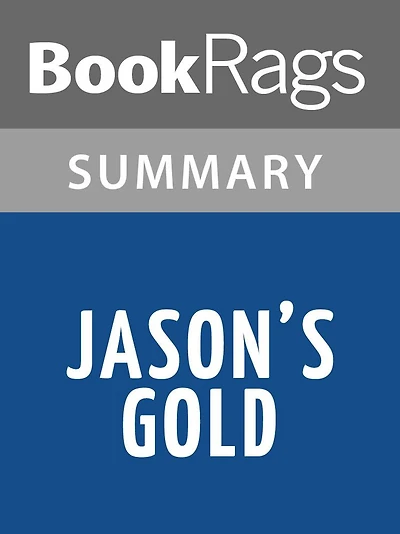 Jason's Gold by Will Hobbs l Summary & Study Guide