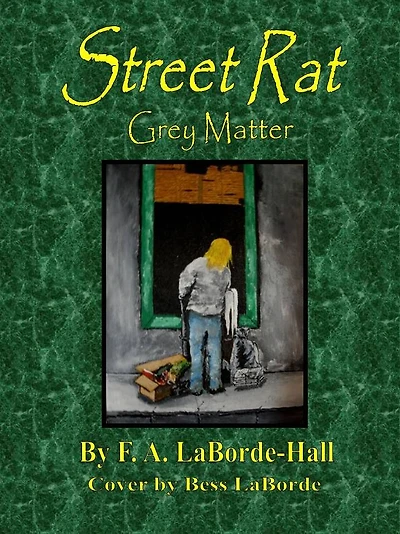 Street Rat: Grey Matter (Book One)