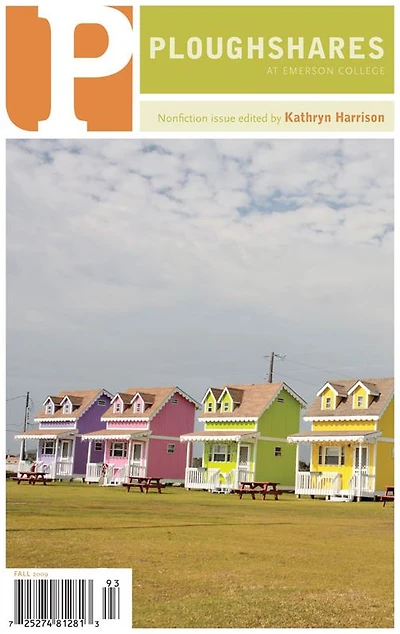 Ploughshares Fall 2009 Guest-Edited by Kathryn Harrison