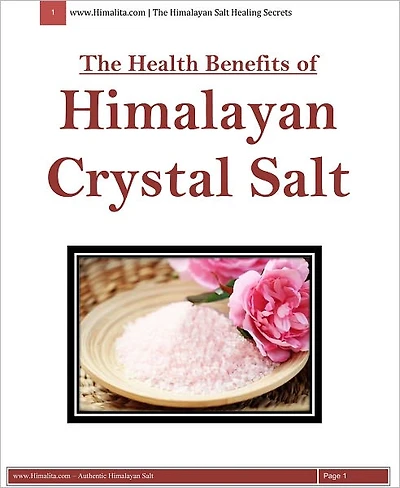 The Health Benefits of the Himalayan Crystal Salt by HIMALITA.com