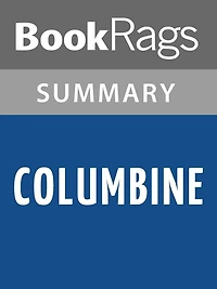 Columbine by Dave Cullen l Summary & Study Guide