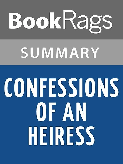 Confessions of an Heiress by Paris Hilton l Summary & Study Guide