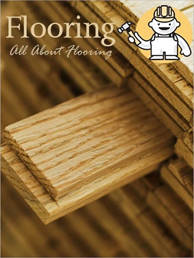 Flooring: All About Flooring