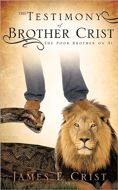 The Testimony of Brother Crist