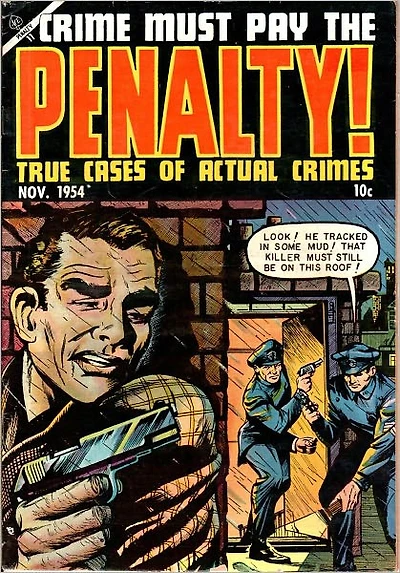 Crime Must Pay The Penalty Number Crime Comic Book