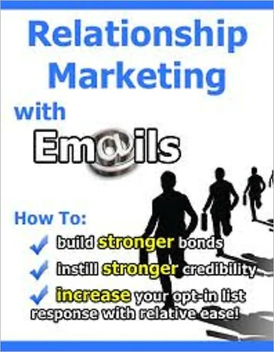 Relationship Marketing With E-Mails