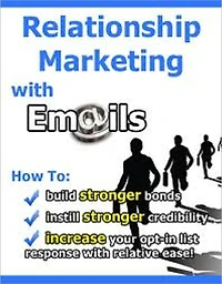 Relationship Marketing With E-Mails
