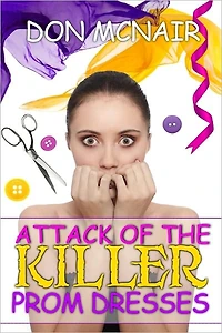 Attack of the Killer Prom Dresses