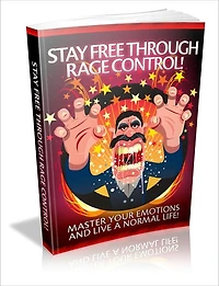 Stay Free Through Rage Control