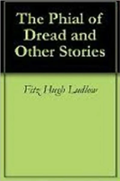 The Phial of Dread and other stories