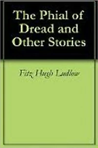 The Phial of Dread and other stories