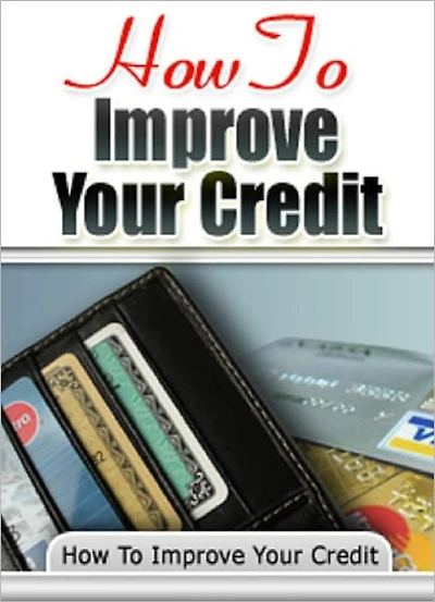 How to Improve Your Credit